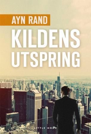 Kildens Utspring av Ayn Rand