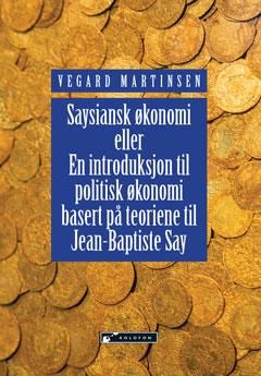 Saysiansk økonomi av Vegard Martinsen